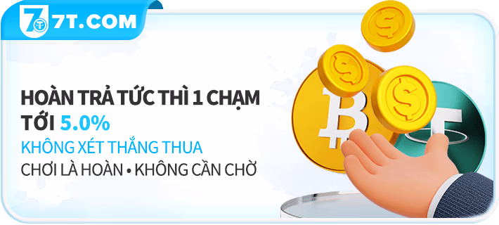 Hoàn trả cược - Nhà cái 7t7707